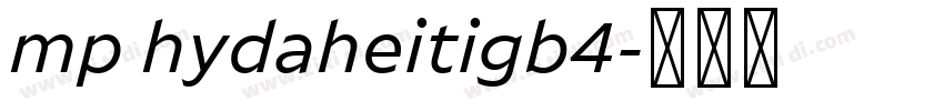 mp hydaheitigb4字体转换